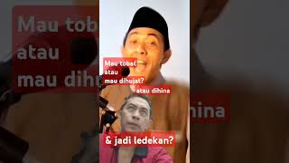 PILIH TOBAT ATAU DIHUJAT?