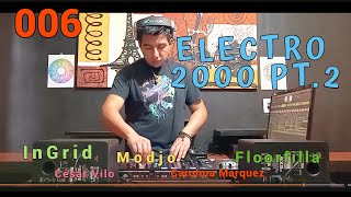 Sesión 006 - Electrónica del 2000 Pt 2