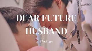 Dear Future Husband |Humor [BL]