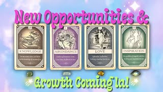 New Opportunities & GROWTH 🌱 Coming in For YOU! ⭐️Pick A Card⭐️