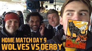 BEHIND THE SCENES AT WOLVES! Wolves VS Derby Vlog!