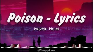 Hazbin Hotel - Poison (Lyrics)