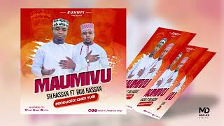 MAUMIVU { QASWIDA ILIYOGUSA MIOYO YETU  2022{ BUU HASSAN & SHE HASSAN |  MP4 AUDIO | MADRASA SHOP TV