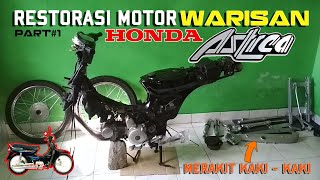 Restorasi Motor Honda Astrea  | Honda C100 Restoration | Legenda 1