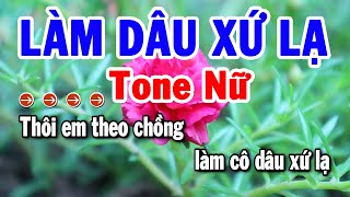 Karaoke Làm Dâu Xứ Lạ Tone Nữ ( Fm ) Nhạc Sống Dễ Hát | Karaoke Tuyển Chọn