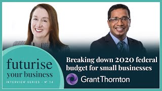 Federal Budget Incentives for small businesses 2021 [Australia] - Futurise Your Business | [Ep 14]