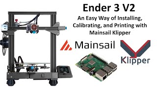 Ender 3 V2 An Easy Way of Installing, Calibrating, and Printing with Mainsail Klipper