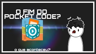 O FIM DO POCKET CODE? POCKET CODE EXCLUÍDO DA PLAY STORE!!