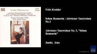 Fritz Kreisler, Schon Rosmarin - Altwiener Tanzweisen No. 3