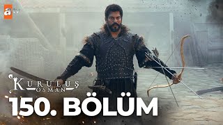 Kuruluş Osman 150. Bölüm @atvturkiye