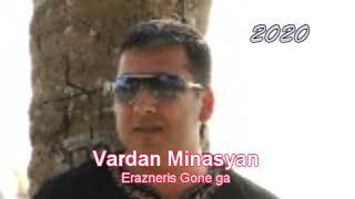 Vardan Minasyan   Erazneris Gone Na Ga/Audio Premiere/2020 NEW