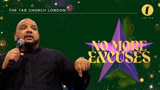 No More Excuses | 31.12.23 | Sunday Service | Tab@Home