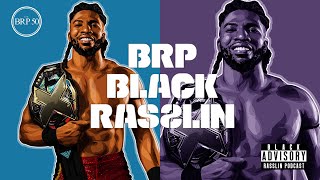 Trick Williams reflects on his journey to the NXT Championship | #BRP50 Conversation