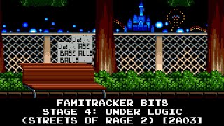 Famitracker Bits - Under Logic (Streets of Rage 2) [8-bit, NES/2a03]