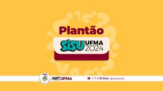 Plantão SISU: pré-matrícula