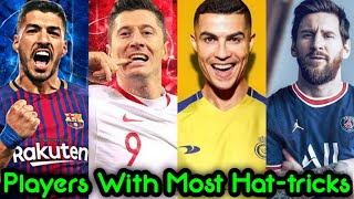 5 Players With Most Hat-tricks In Football History