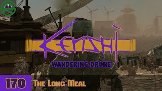 Kenshi -- Episode 170: The Long Meal -- Wandering Drone