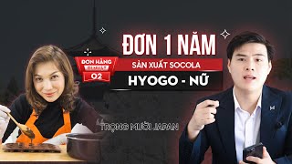 Đơn hàng Socola đi Nhật 1 Năm tại Hyogo Nhật Bản| Trọng Mười Education