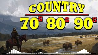 Greatest Hits Classic Country Songs Of All Time 🤠 The Best Of Old Country Songs Playlist Ever