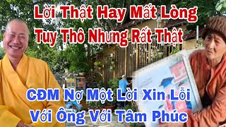 Sư Thích Tâm Phúc Được CĐM Xin Lỗi Vì Những Lời Xúc Đến Ông Trước Đây"Lời Nói Thô Nhưng Rất Thật