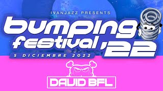 DAVID BFL | BUMPING FESTIVAL LIVE SET @SALA PREMIER