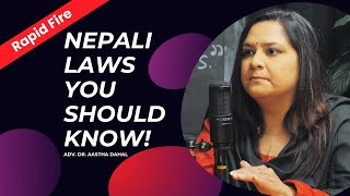 Rapid Fire Round With Adv. Dr. Aastha Dahal - Useful Laws of Nepal