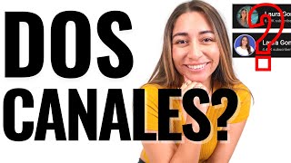 Por qué tengo DOS canales de YouTube? Vale la pena tener multiples canales?