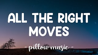 All The Right Moves - OneRepublic (Lyrics) 🎵