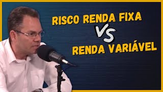 QUAL A DIFERENÇA DO RISCO DA RENDA FIXA VC RENDA VARIÁVEL? | Cortes Podcast Mestre dos Lucros #7