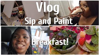 Vlog: First Time At Café East, Celebrating My Friend's Bday (SIP & Paint)