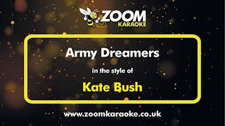 Kate Bush - Army Dreamers - Karaoke Version from Zoom Karaoke