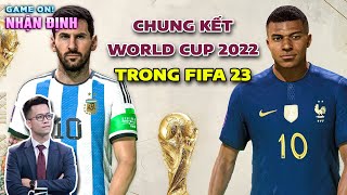 Argentina vs Pháp: EA SPORTS chọn MESSI là nhà vô địch World Cup 2022 từ FIFA 23 | GAME ON!