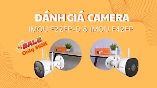 Đánh Giá Camera Ngoài Trời IMOU F22FP và F42FP Full Màu Ban Đêm, Tích Hợp AI, Cảnh Báo Nháy Đèn