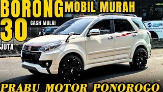 BORONG MOBIIL MURAH !!! Mulai 30 Jutaan Nego Di Prabu Motor Ponorogo Terbaru Hari Ini