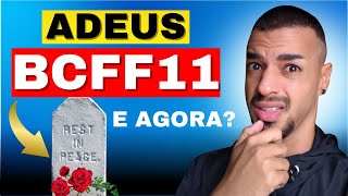 🚨#BCFF11: O QUE ACONTECEU? POR QUE O FUNDO IMOBILIÁRIO VAI ACABAR?