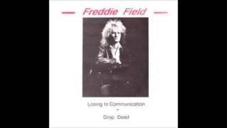 Freddie Field - Losing In Communication