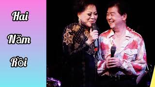 Giao Linh & Thanh Phong  - Hai Năm Rồi  - Nhạc Xưa