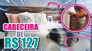 DIY: CABECEIRA COM PAPEL DE PAREDE  GASTANDO POUCO! • PARECE DE MADEIRA 😲