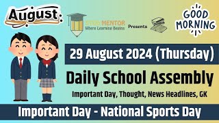 School Assembly Today's News Headlines for 29 August 2024