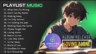 Created Songs - Album Loving Alone