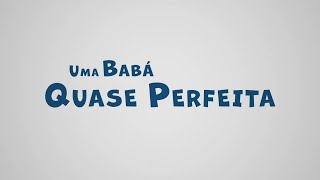 Sessão de Sábado - Uma Babá Quase Perfeita (12/10/2024) | 2ª Chamada