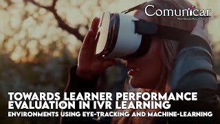 Towards learner performance evaluation in iVR learning environments using eye-tracking