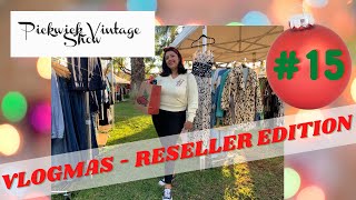 VLOGMAS Reseller Edition ||  Vintage Shop with me at the Pickwick Vintage Garden Show!