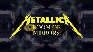 Metallica: Room of Mirrors (Official Music Video)