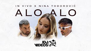 In Vivo X Nina Todorovic - Alo Alo