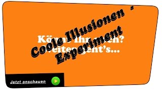 4 coole optische Illusionen die Du gesehen haben musst - Experiment | Tutorial