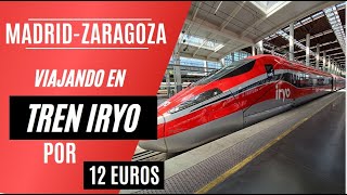 Iryo Madrid Zaragoza por 12 euros el trayecto