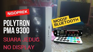 Speaker Polytron PMA 9300, gejala mati cuma jedug, modul bluetooth rusak