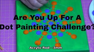 Dot Painting Challenge with Artist Janette Oakman - Are You Up For A Challenge?