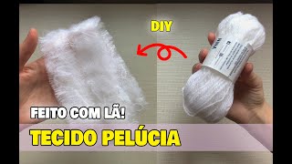 Como Fazer: Tecido de Pelúcia em casa!